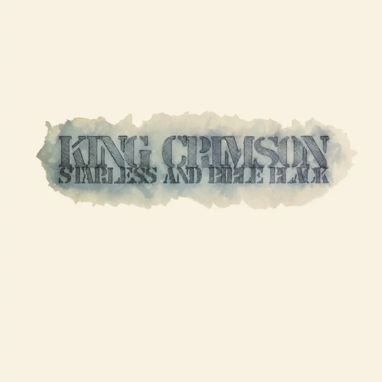 King Crimson STARLESS AND BIBLE BLACK