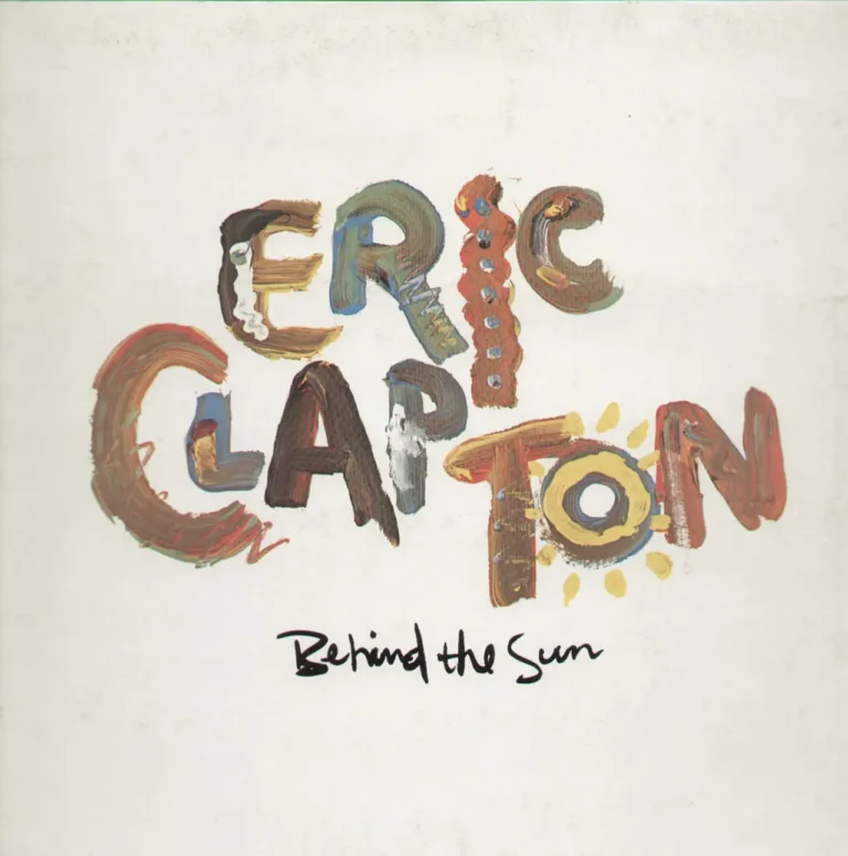 ERIC CLAPTON Behind The Sun