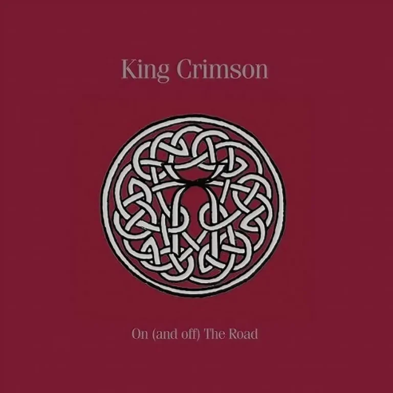 KING CRIMSON On And Off The Road