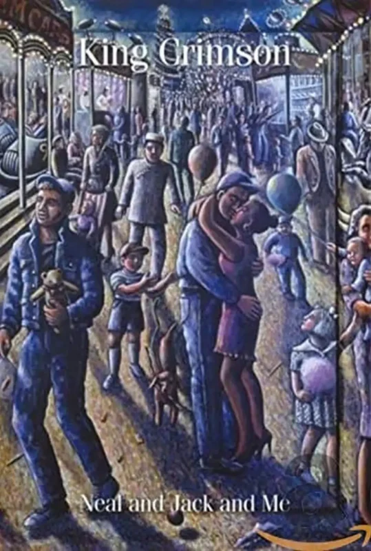 KING CRIMSON Neal And Jack And Me DVD