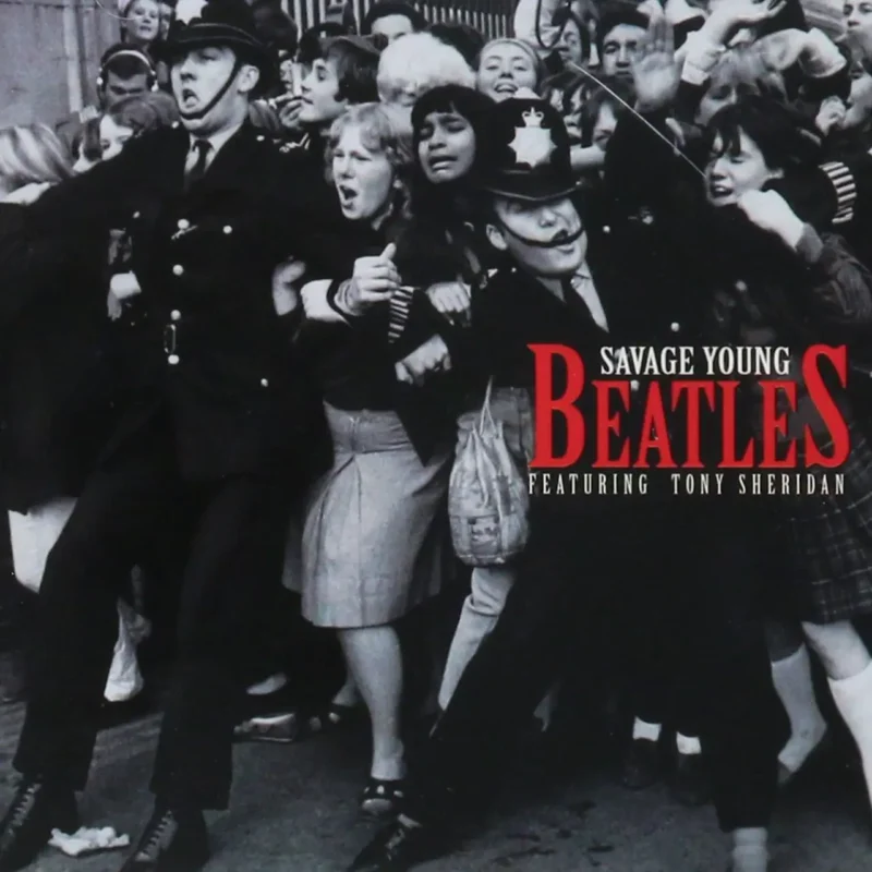 THE BEATLES Savage Young Featuring Tony Sheridan