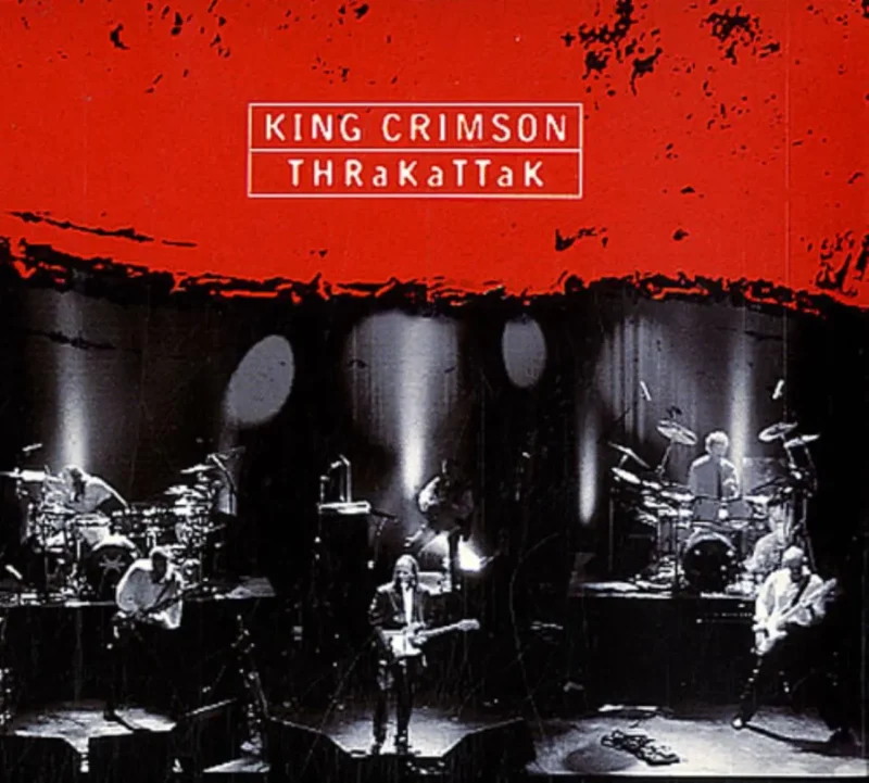 KING CRIMSON THRaKattak