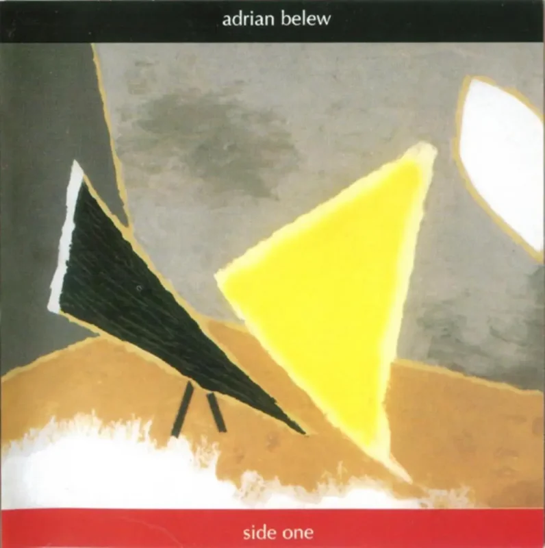 ADRIAN BELEW Side One