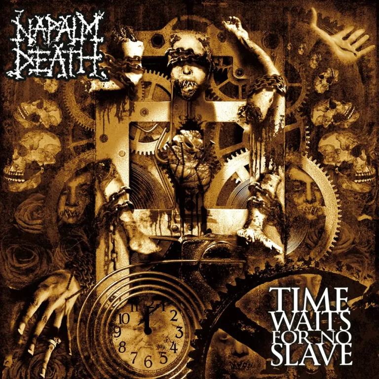 NAPALM DEATH Time awaits for no slave
