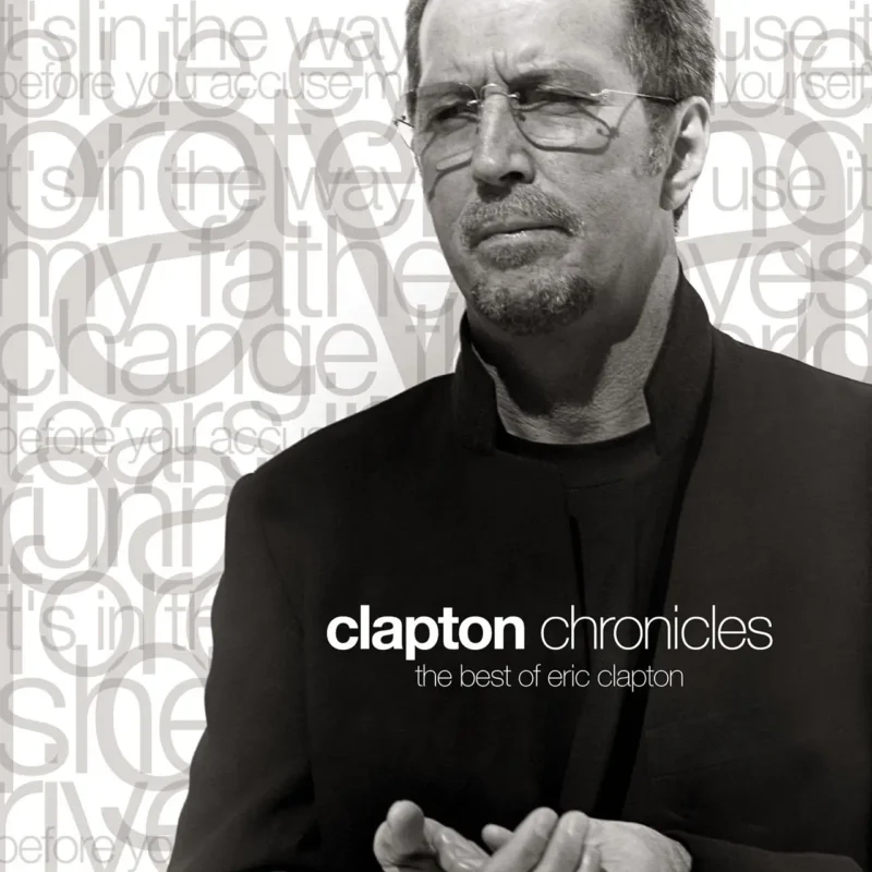 ERIC CLAPTON clapton chronicles the best of eric clapton