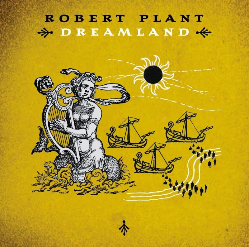 ROBERT PLANT Dreamland