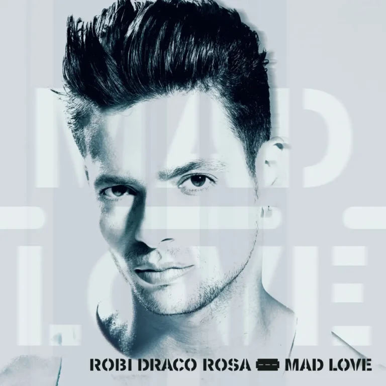 ROBI DRACO ROSA Mad Love