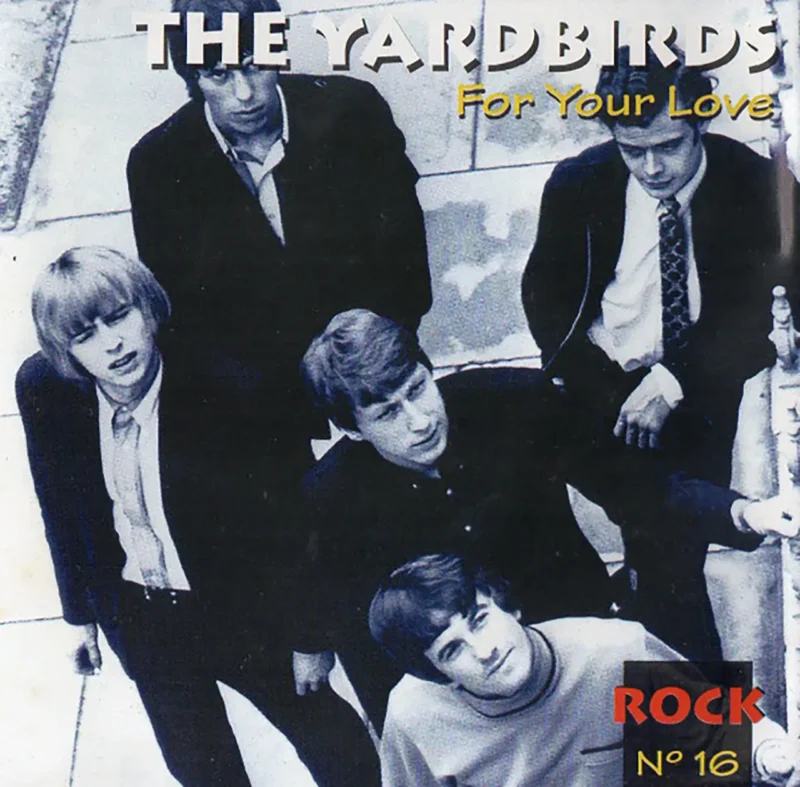 THE YARDBIRDS for your love rock n16